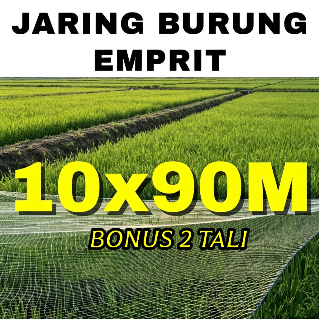 JARING SENAR / JARING BURUNG EMPRIT / JARING PADI / JARING SAWAH / JARING JAGA PADI SAWAH