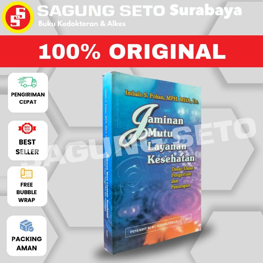 BUKU JAMINAN MUTU LAYANAN KESEHATAN. IMBALO S.POHAN - EGC