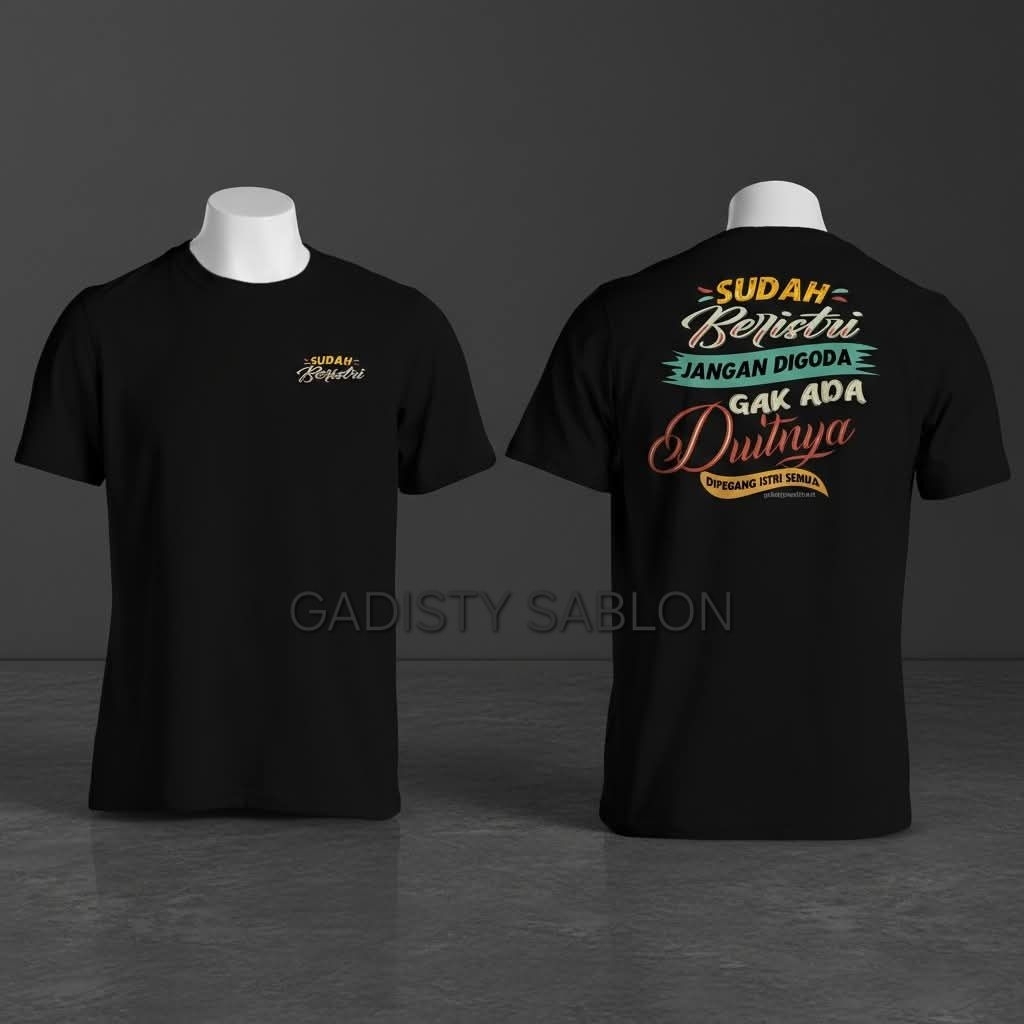 kaos SUDAH BERISTRI JANGAN DI GODA