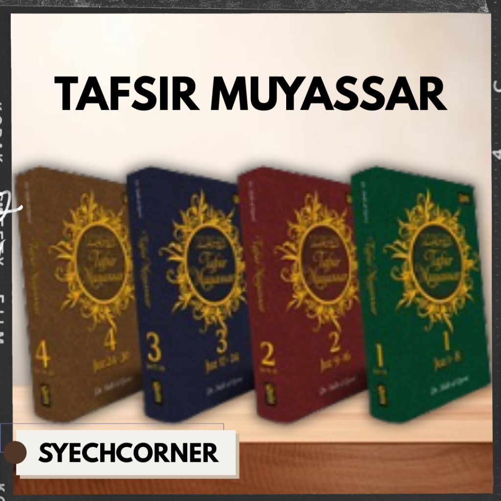 BUKU TAFSIR MUYASSAR JILID 1, 2, 3, 4 Dr. `Aidh al-Qarni