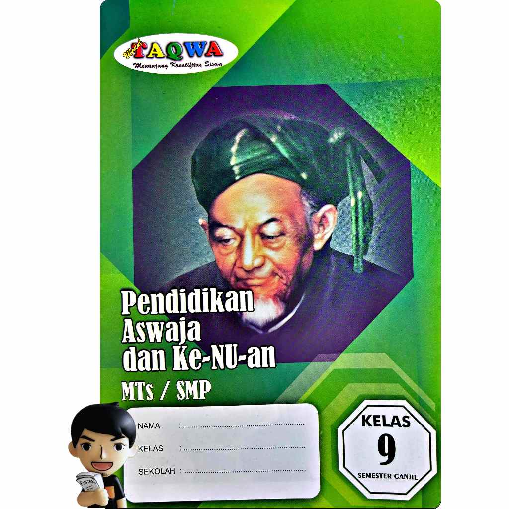 LKS ASWAJA KE-NU-AN SMP/ MTS KELAS IX 9 SEMESTER 1 | TAQWA