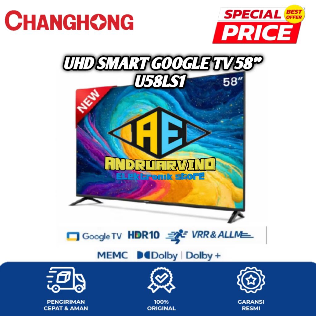 CHANGHONG UHD SMART GOOGLE TV 58 INCH U58LS1 4K UHD GOOGLE TV GARANSI RESMI