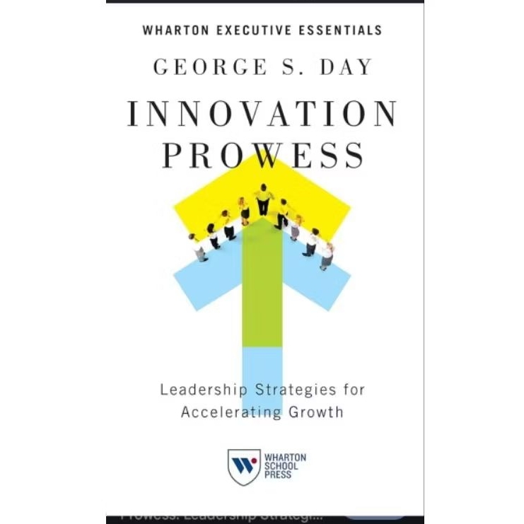 Buku Innovation Prowess: Leadership Strategies for Accelerating Growth