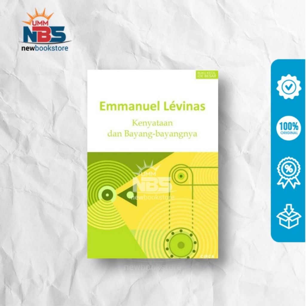BUKU KENYATAAN DAN BAYANG-BAYANGNYA BY EMMANUEL LEVINAS - CIRCA