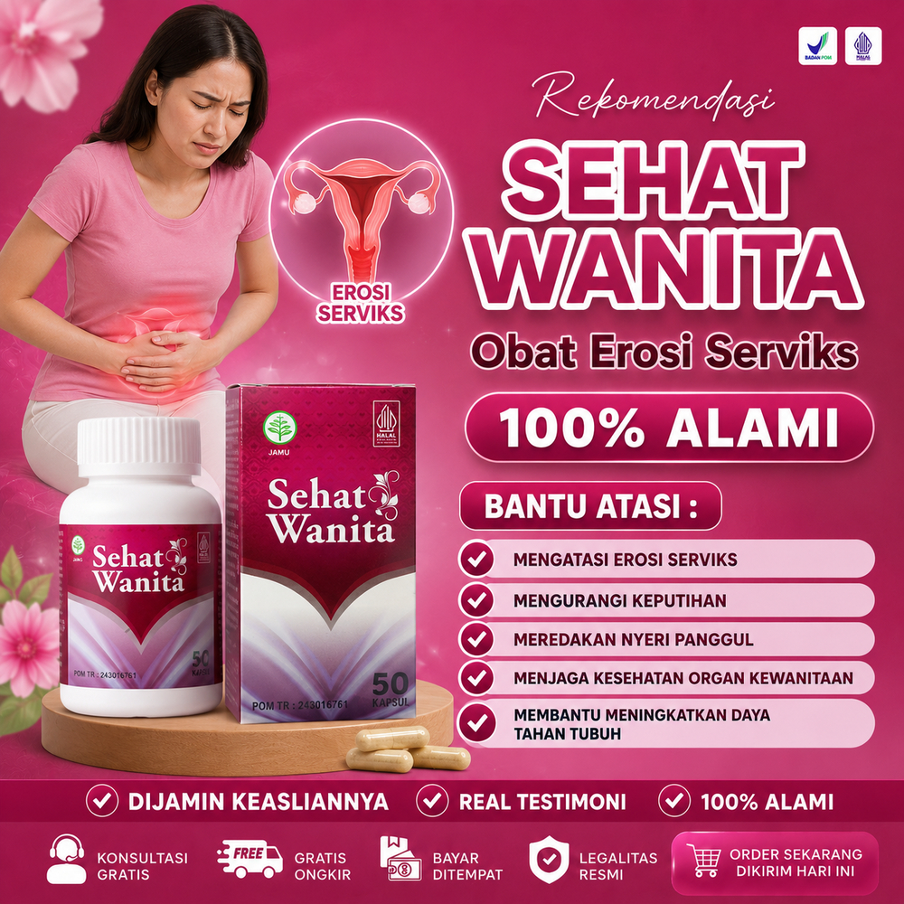 Obat Erosi Serviks, Sariawan Pada Mulut Rahim, Erosi Portio, Keputihan Berlebih, Kanker Serviks, Seh