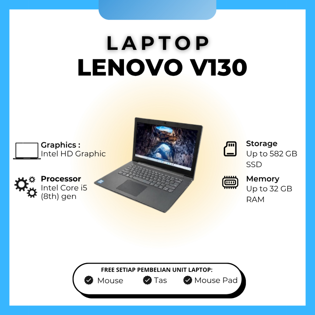 LAPTOP LENOVO V130 SERIES RAM UP TO 16GB SSD UP TO 1TB CORE I5 GEN 8TH
