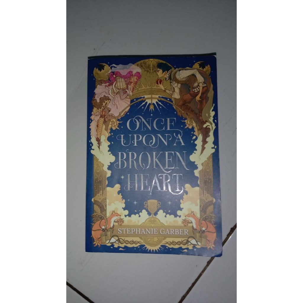 Once Upon A Broken Heart (Preloved, Kondisi Bagus)