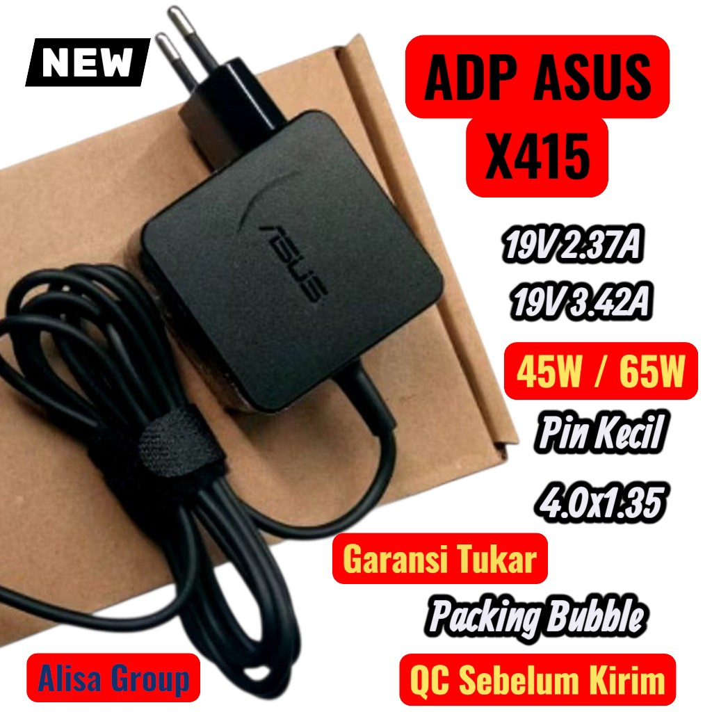 Charger ASUS VivoBook X415 X415DAP X415MA X415JAB X415JA 45W 65W Original Compatible Garansi