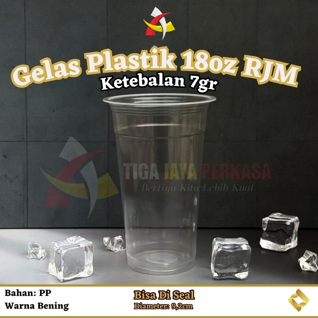 Gelas Plastik Cup 18 Oz RJM 7gr / Cup Plastik 18oz / Gelas Plastik Tebal 18oz 7gr @50pcs