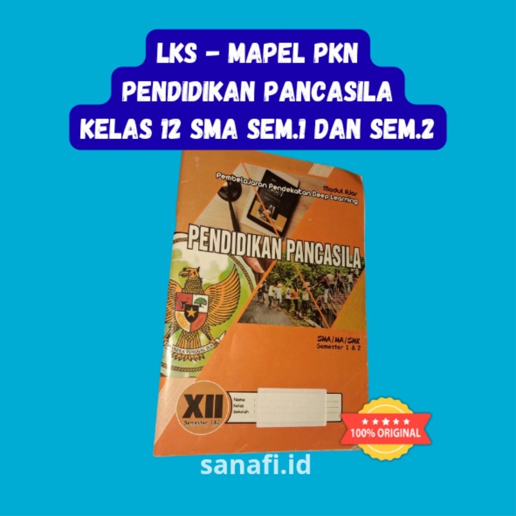 LKS PKN (Pendidikan Pancasila) kelas XII/12 SMA - Semester 1 dan Semester 2