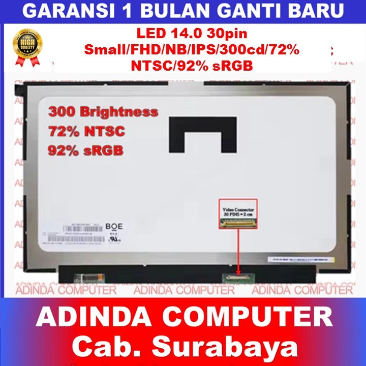 LCD LED 14.0 14 Inch 30 Pin 30pin Small Narrow IPS FHD Full HD 300cd 72% NTSC No Bracket Kuping Baut