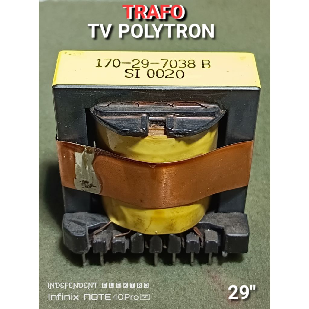 Trafo power supply Tv Polytron Minimax 29inchi    trafo Tv Polytron 29in  trafo 170-29-7038B   trafo