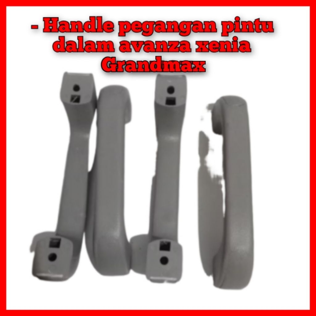 - Handle pegangan pintu dalam avanza. xenia. Grandmax.