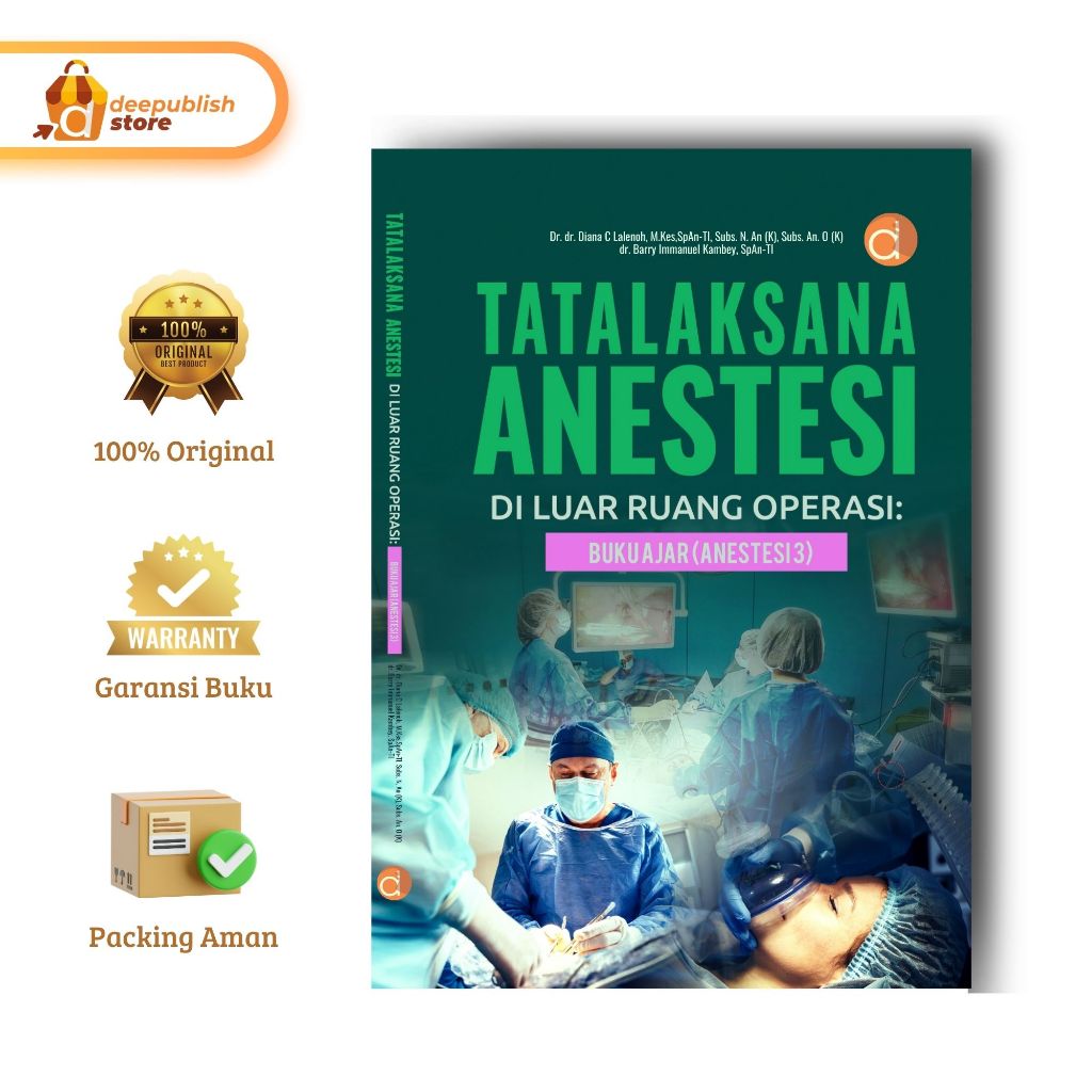 Buku Tatalaksana Anestesi Di Luar Ruang Operasi Buku Ajar Anestesi 3 Penerbit Deepublish
