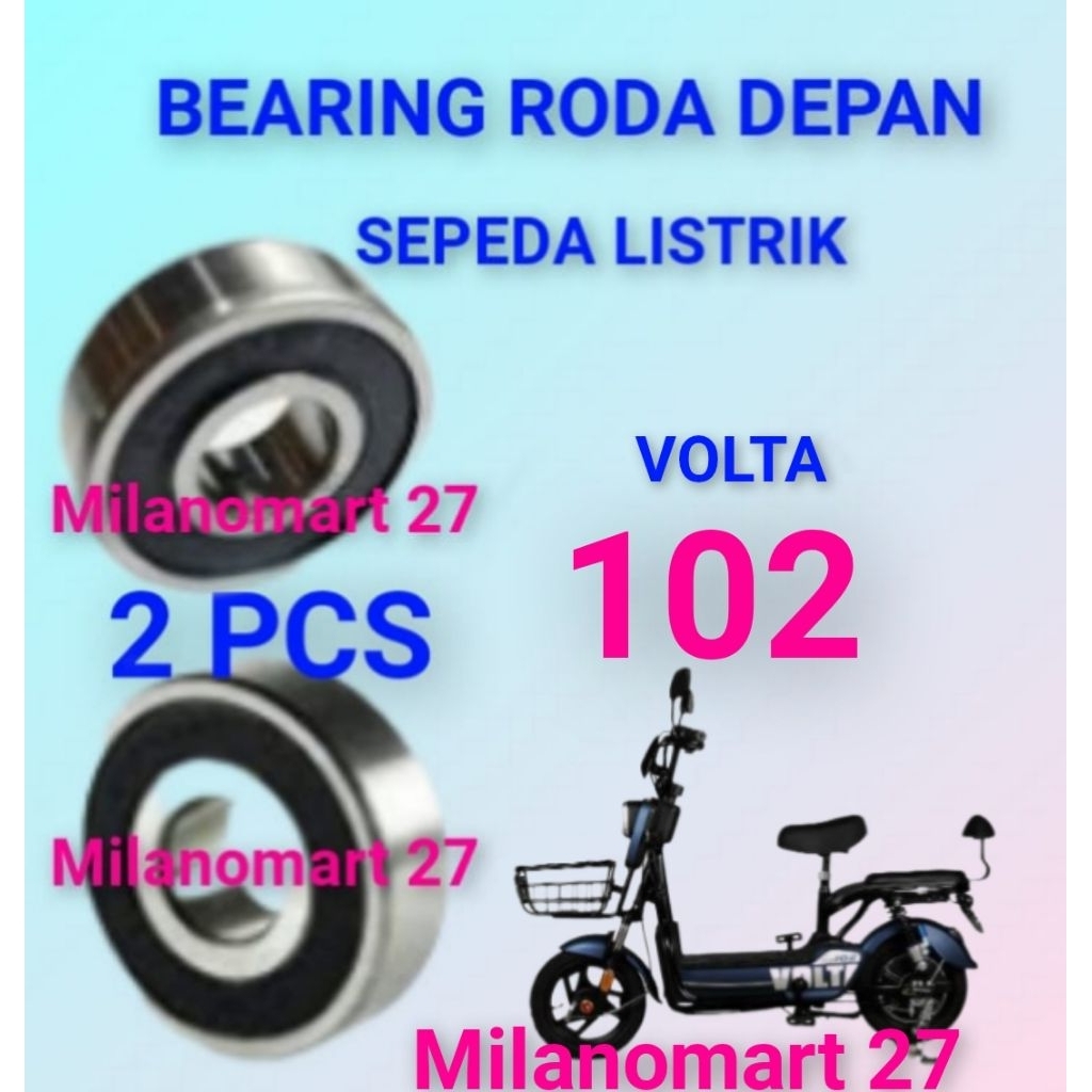 bearing roda depan sepeda listrik volta 102 laker klahar roda depan sepeda listrik volta 102