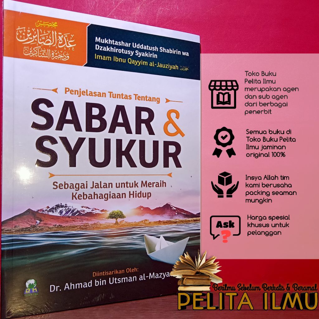 Buku Penjelasan Tuntas Tentang Sabar Dan Syukur Sebagai Jalan Untuk Meraih Kebahagiaan Hidup - Ringk