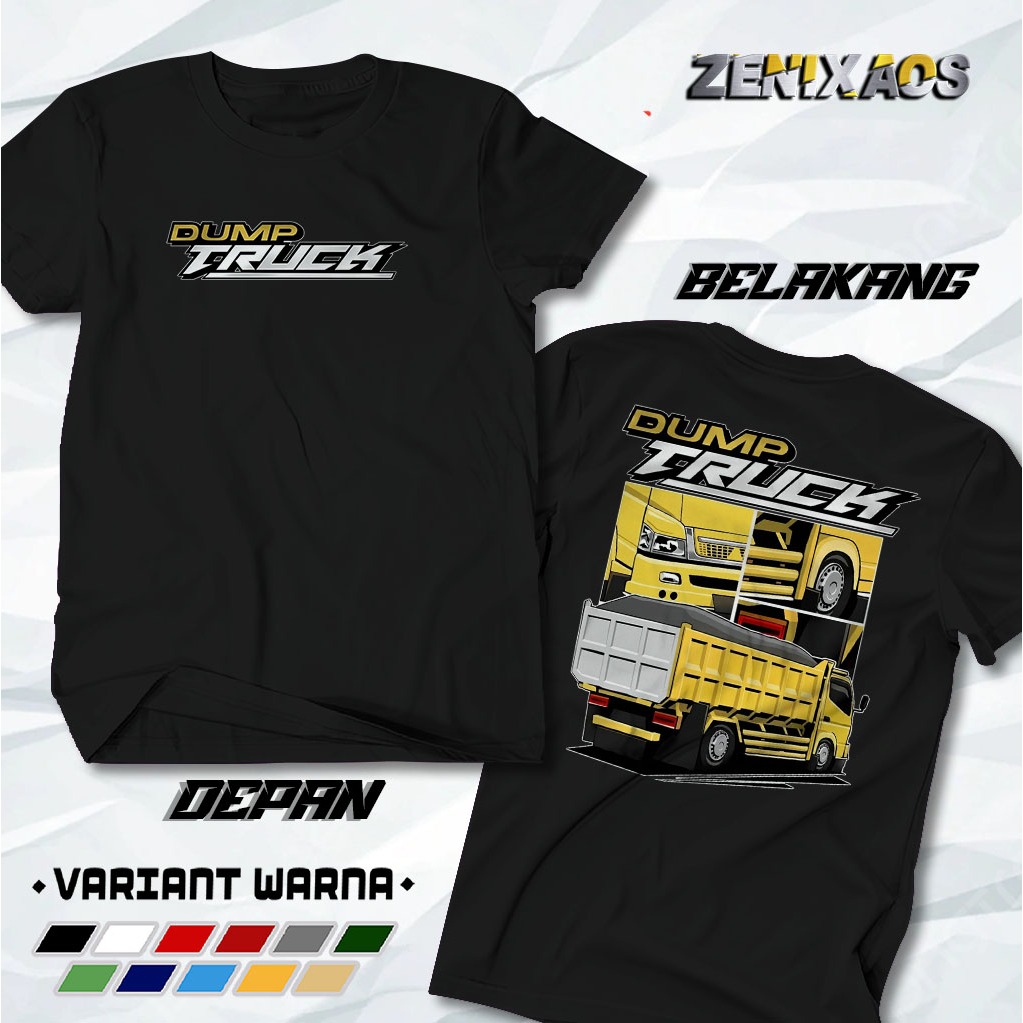 ZENIXAOS - BAJU ATASAN DISTRO - KAOS DUMP TRUCK - TRUK MUATAN - TRUK CANTER - TSHIRT UNISEX BAHAN AD