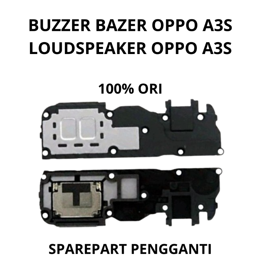 BUZER BUZZER - LOUDSPEAKER OPPO A3S SPEAKER DERING MUSIK OPPO A3S CPH1803 Buzzer Bekas Oppo A3s Cph 