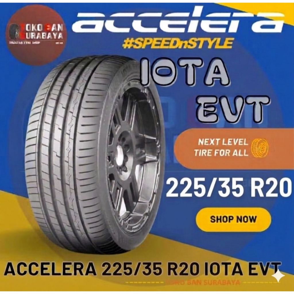 Ban Accelera 225/35 R20 22535R20 22535 R20 225/35R20 225/35/20 R20 R 20 IOTA EVT