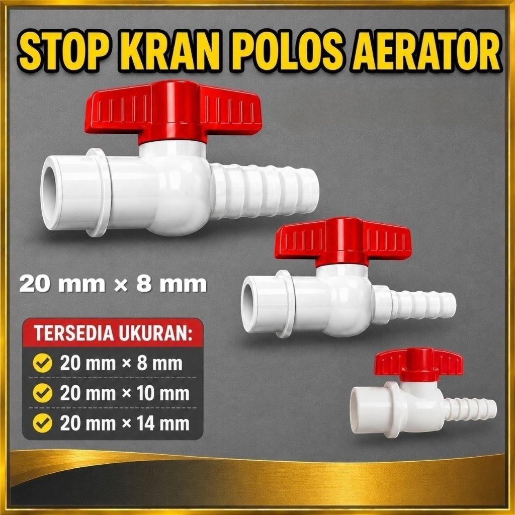 stop kran aerator aquarium 20 mm × 8 mm | ball valve aerator | kran selang aerator | konektor selang