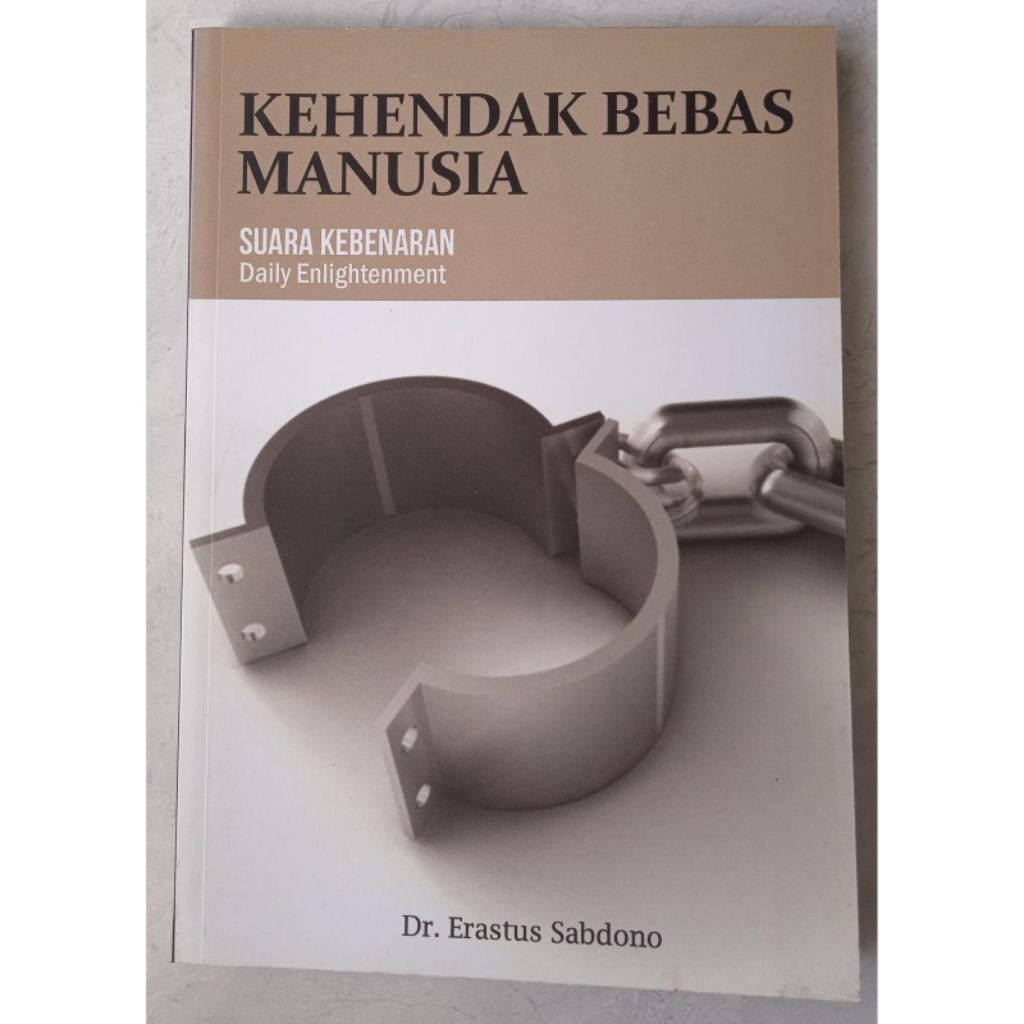 Buku KEHENDAK BEBAS MANUSIA Dr. Erastus Sabdono
