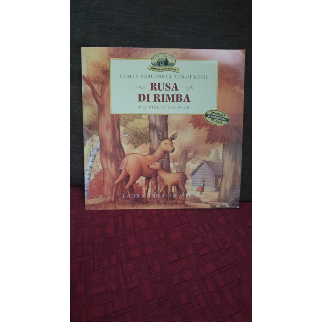 seri little house cerita bergambar rumah kecil rusa di rimba laura ingalls wilder