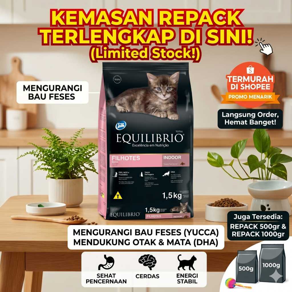 Anak Kucing Susah Gemuk? Equilibrio Kitten Indoor Premium Cat Food DHA Probiotik 500gr 1kg 1.5kg