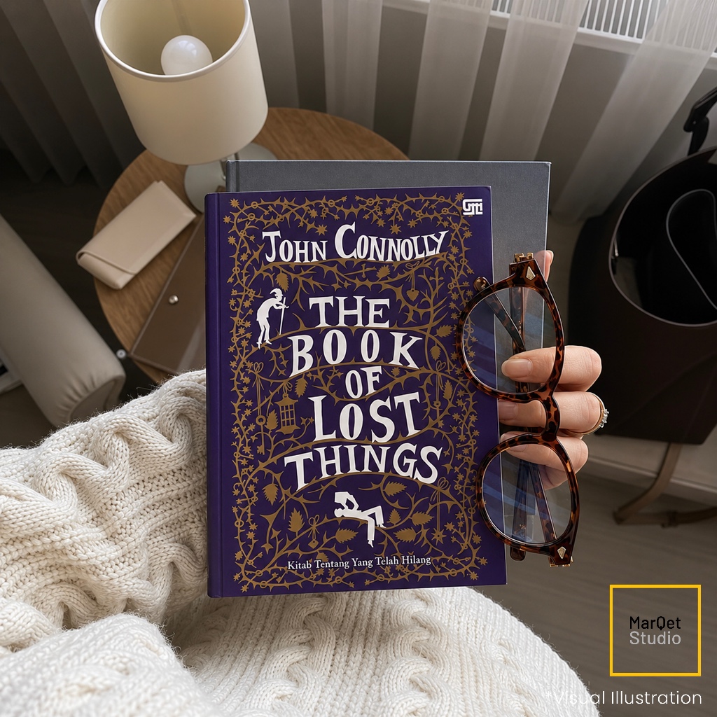 The Book of Lost Things John Connolly | Kitab Tentang Yang Telah Hilang | Novel Fantasi Terjemahan G