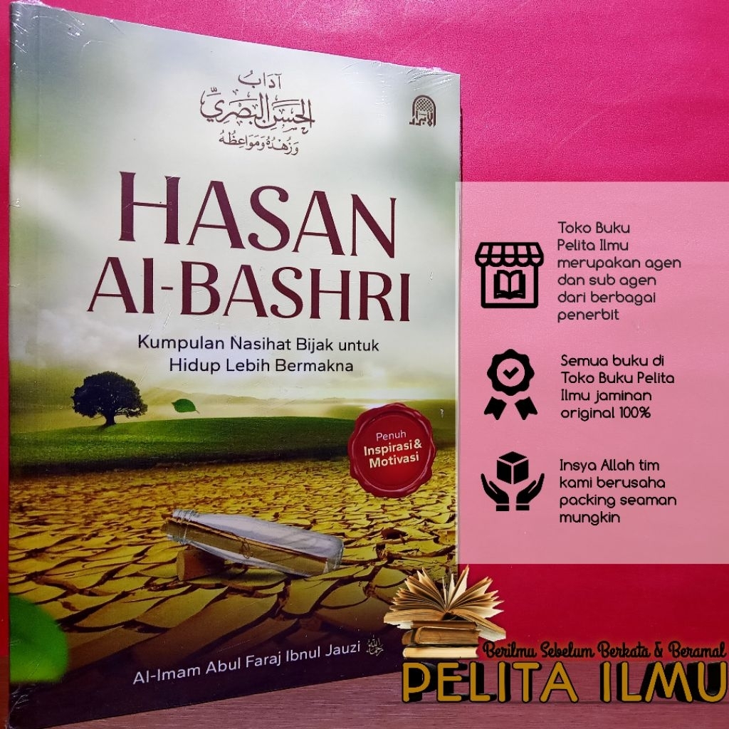 Buku Hasan Al-Bashri - Kumpulan Nasihat Bijak Untuk Hidup Lebih Bermakna (Terjemah Kitab Adab Al-Has