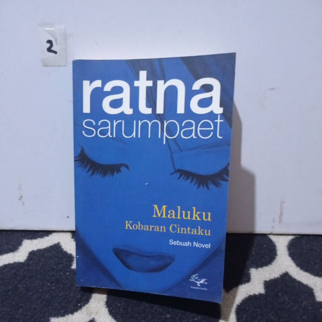 NOVEL MALUKU KOBARAN CINTAKU.      RATNA SARUMPAET