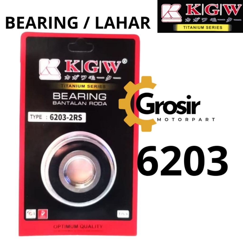 6203 - 2RS KAGAWA Klahar Lahar Kolahar Kelahar Bearing 6203