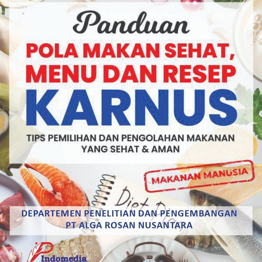 Panduan Pola Makan Sehat, Menu dan Resep Karnus