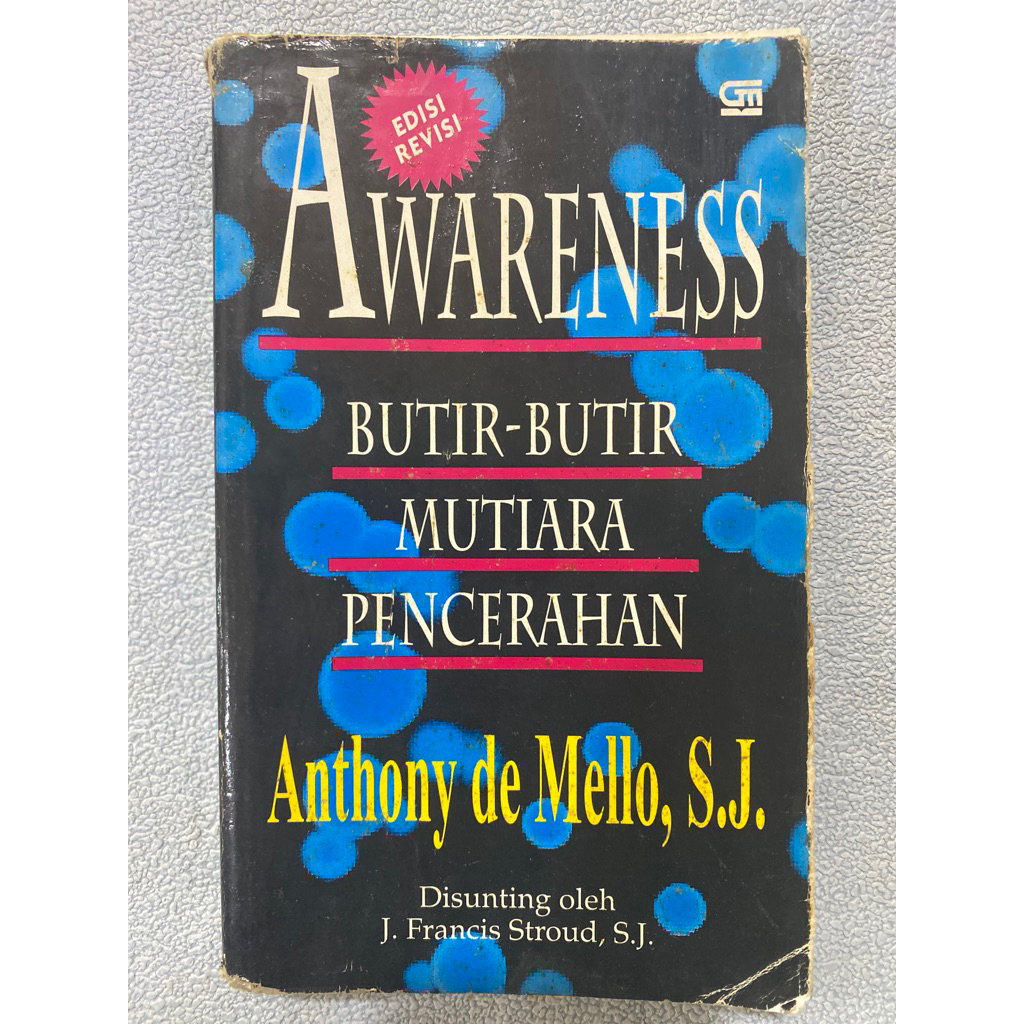Buku Original AWARENESS BUTIR BUTIR MUTIARA PENCERAHAAN - ANTHONY DE MELLO,S.J.
