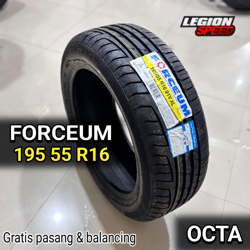 FORCEUM OCTA UKURAN 195 55 R16 BAN MOBIL CITY JAZZ VIOS MERK FORCEUM 195 55 RING 16 TUBLES