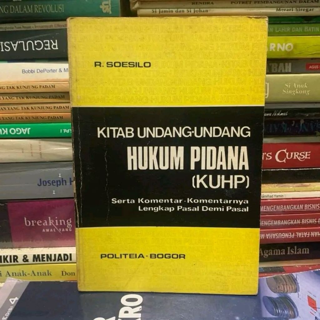 Kitab undang undang hukum pidana kuhp by R soesilo ORIGINAL