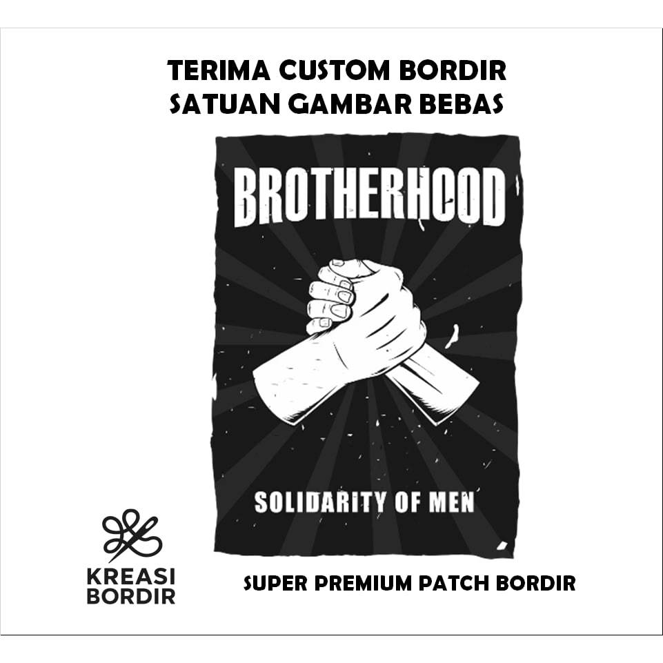 PATCH BORDIR LOGO EMBLEM BROTHERHOOD TERBARU#PATCHVIBE