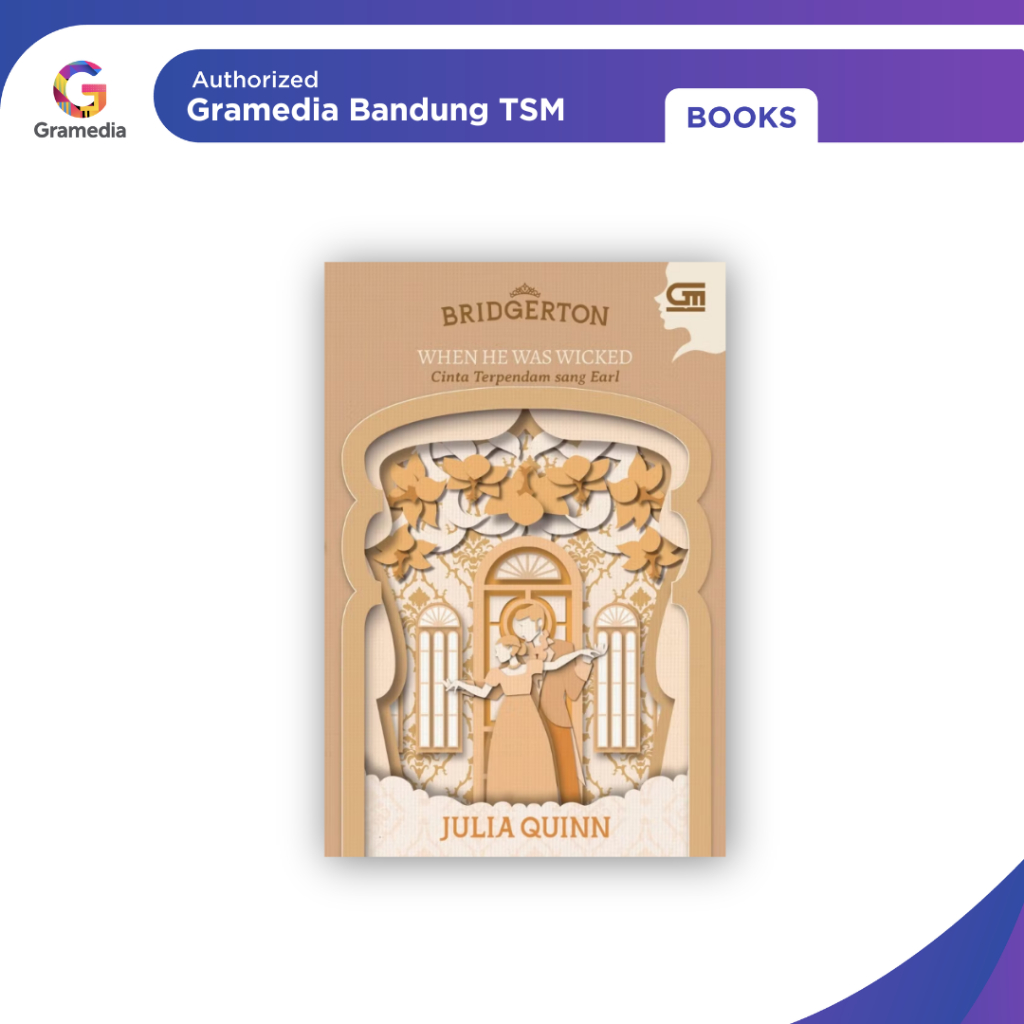 Gramedia Bandung TSM - Bridgerton: Cinta Terpendam Sang Earl (When He Was Wicked)