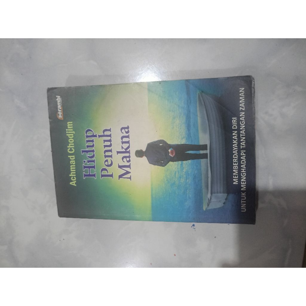 HIDUP PENUH MAKNA by Achmad chodjim