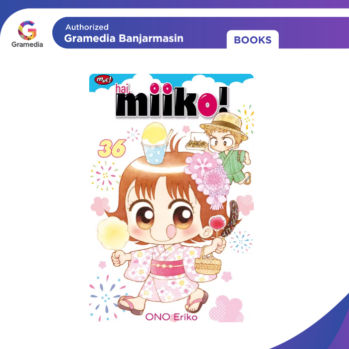 Gramedia Banjarmasin - Hai, Miiko 36 - Bookpaper