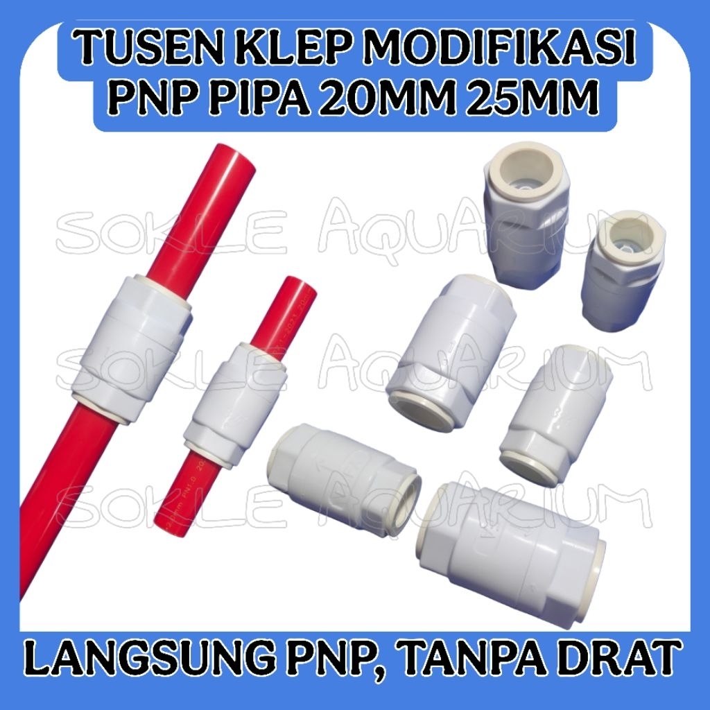 tusen klep modifikasi | pnp pipa 20 25 | tusen klep pipa chinastyle