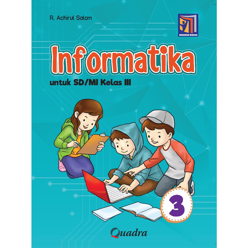 INFORMATIKA SD/MI KELAS.3 [QUADRA]