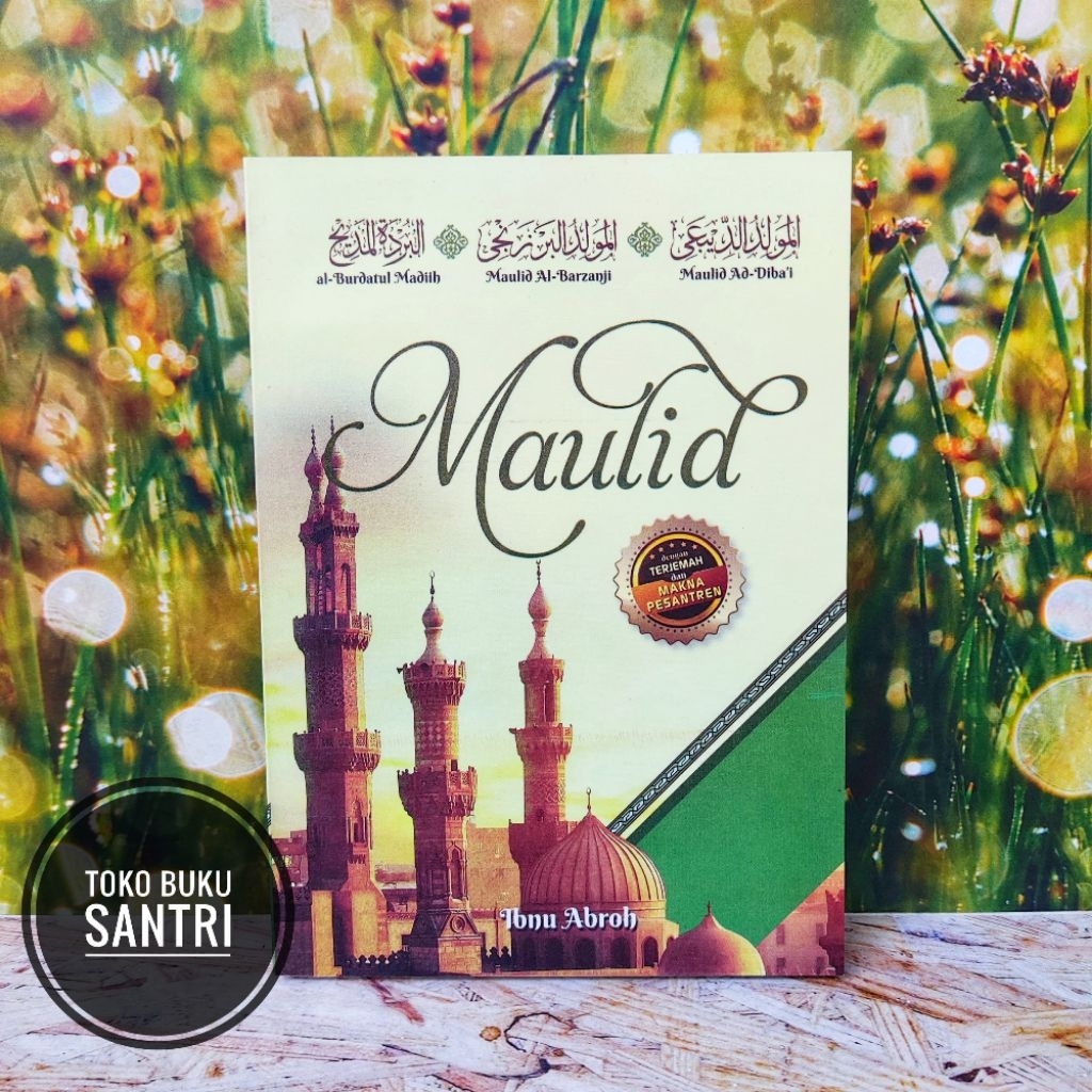 Terjemah Maulid Addiba'i Diba - Maulid Al Barzanji - Maulid Burdah Al Madih Saku