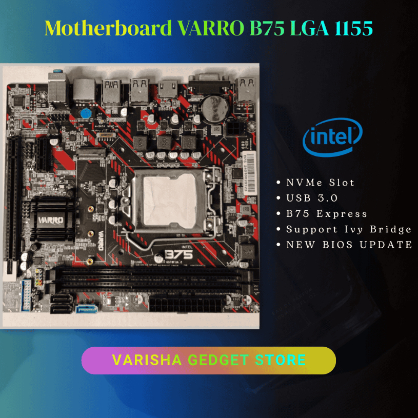 Motherboard VARRO B75 (NVMe) LGA 1155 DDR3