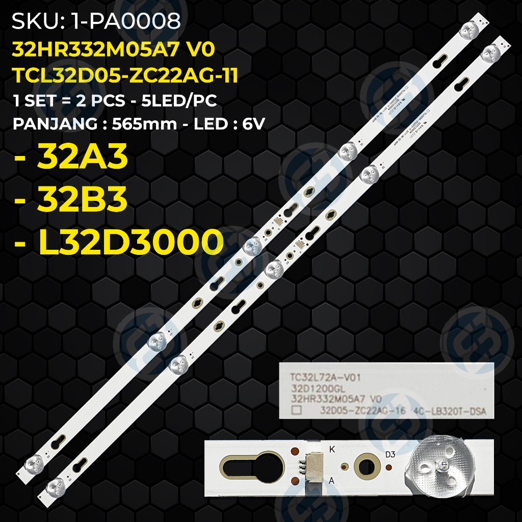 Backlight TV TCL 32 Inch 32A3 32B3 L32D3000
