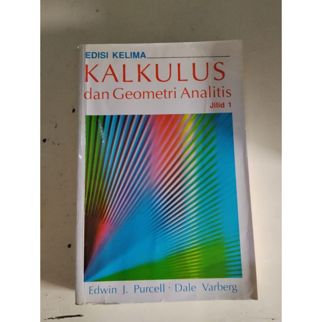 Buku KALKULUS & GEOMETRI ANALITIS Jilid 1 edisi Kelima- PURCELL