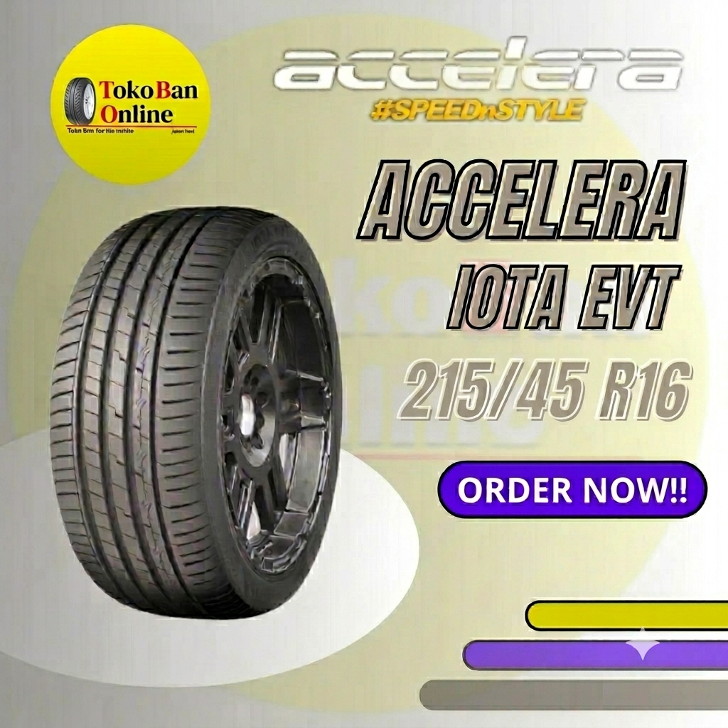 Ban Accelera 215/45 R16 215/45R16 215 45R16 215/45/16 R16 R 16 IOTA EVT