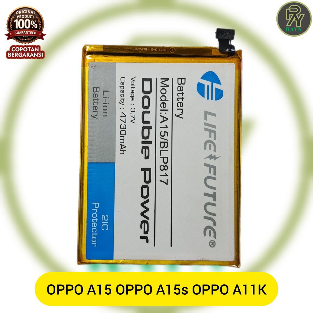 baterai Oppo BLP817 OPPO A15OPPO A15s OPPO A11K LF life future second bergaransi
