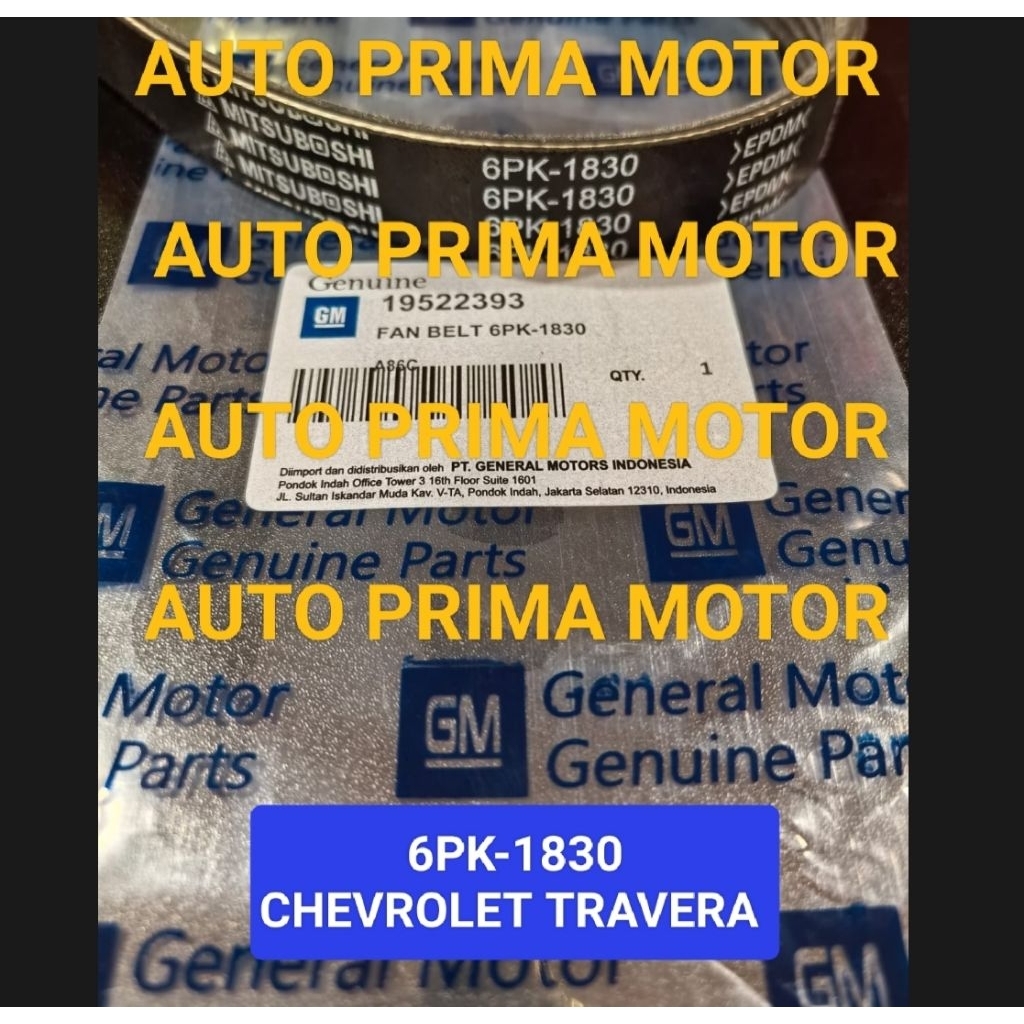 FAN VAN V BELT TALI KIPAS BELTING 6PK1830 CHEVROLET TAVERA TRAVERA 6PK-1830