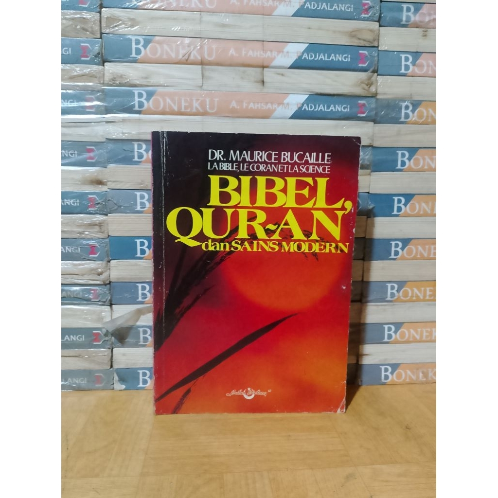 BUKU ORIGINAL - BIBEL QUR AN DAN SAINS MODERN
