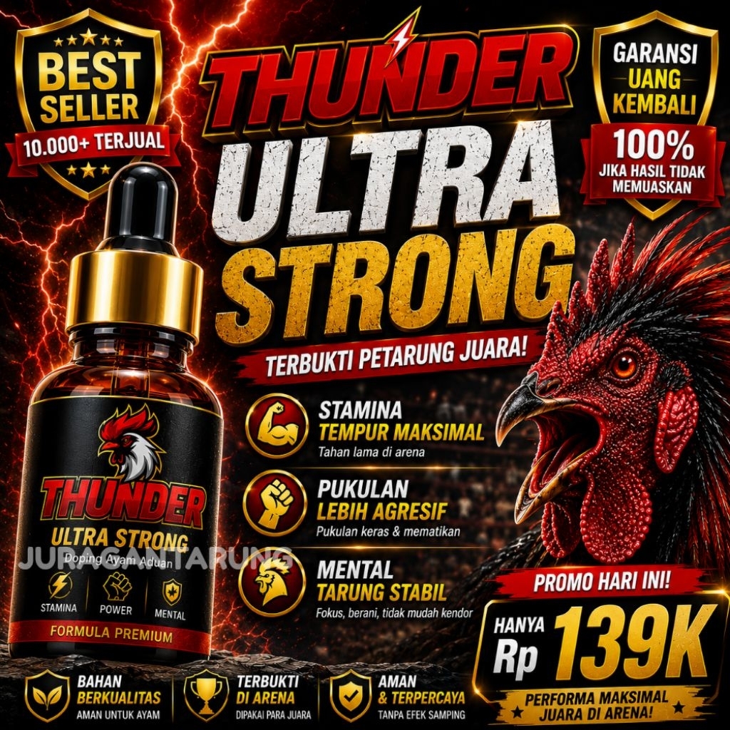 [THUNDER MEMATIKAN],Doping Ayam Aduan,Doping Ayam Aduan Biar Ganas,Doping Ayam Aduan Paling Bagus